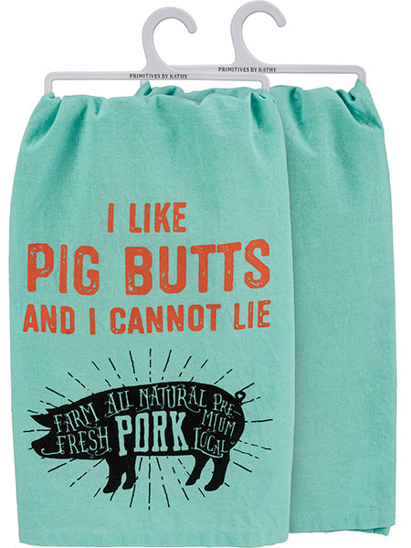 I Like Pig Butts - Dish Towel