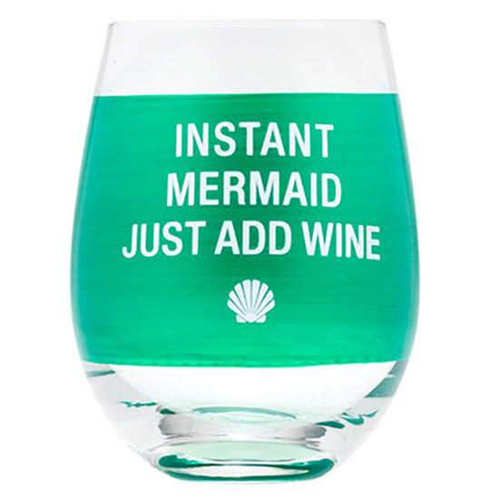 Instant Mermaid - Stemless Wine Glass