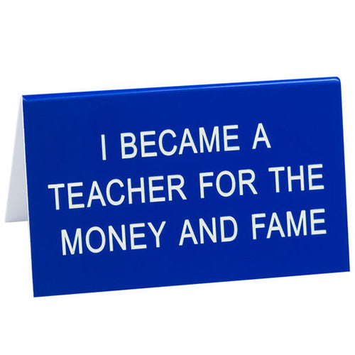 Money and the Fame Desk Sign