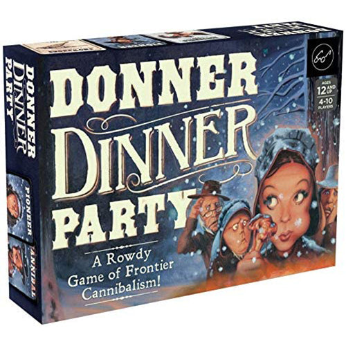 Donner Dinner Party: A Rowdy Game of Frontier Cannibalism!