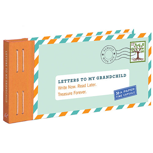 Letters To My Grandchild