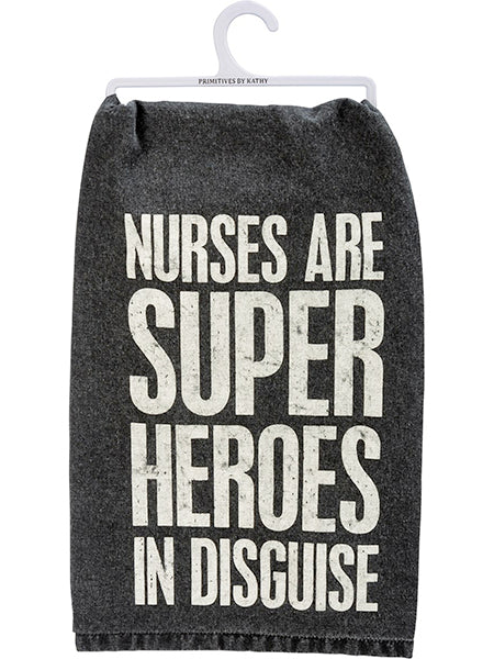 Nurses are Super Heroes in Disguise - Dish Towel