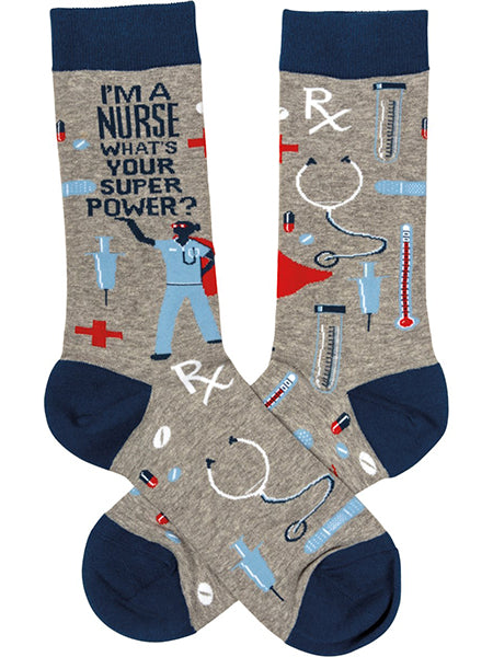 I'm A Nurse What's Your Super Power Crew Socks