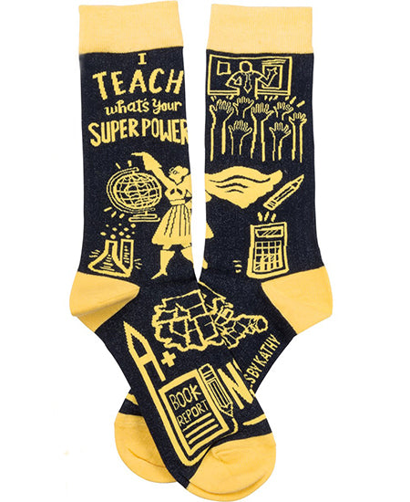 I Teach, What's Your Superpower Crew Socks